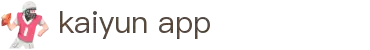 开云App下载 · kaiyun官网入口 - 体育娱乐服务